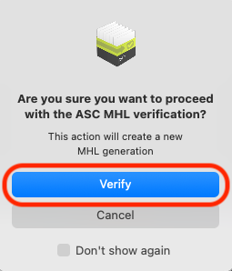 Confirmation dialog asking if you want to proceed with ASC MHL verification